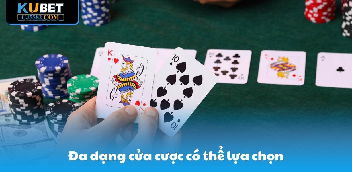 Đa dạng cửa cược có thể lựa chọn