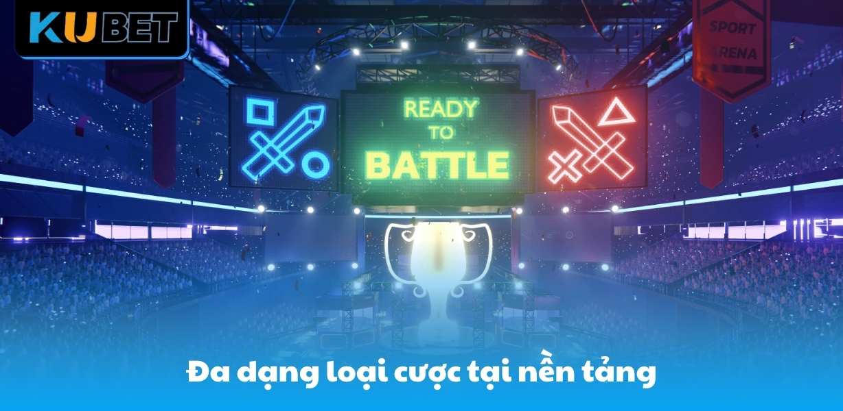 Đa dạng loại cược tại nền tảng